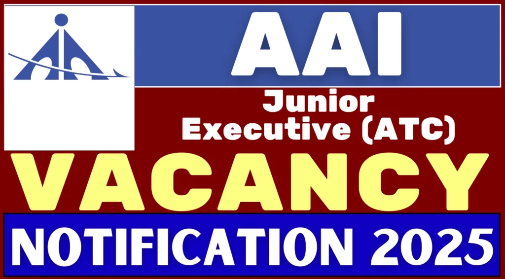AAI ATC Junior Executive Recruitment 2025 Apply for 309 Posts under Air Traffic Control