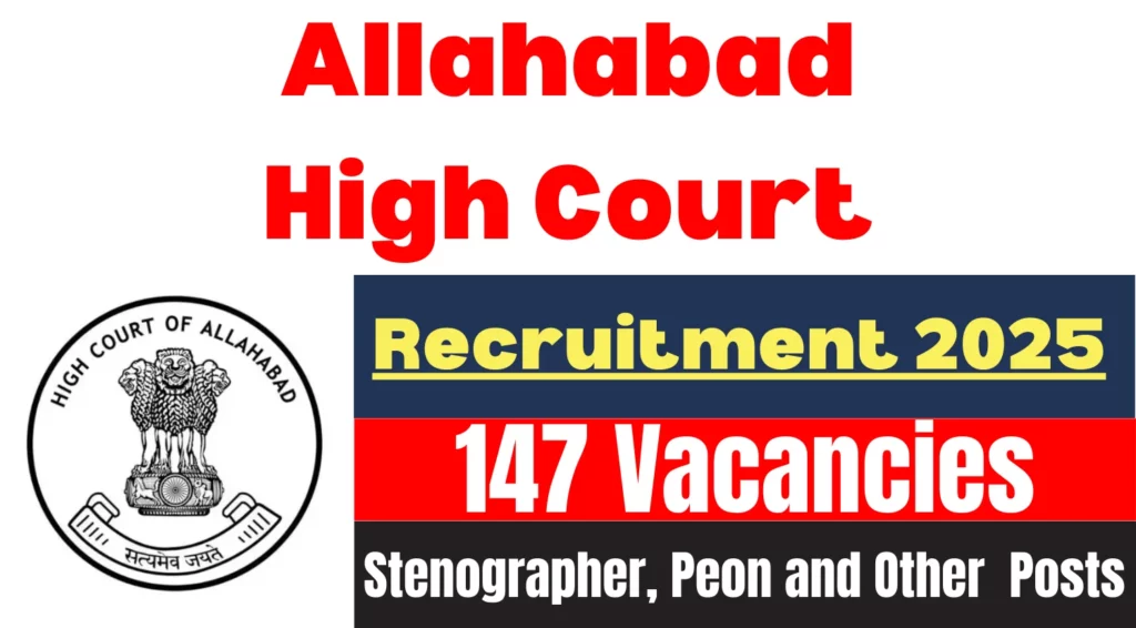 Allahabad High Court Stenographer Peon and Other Recruitment 2025