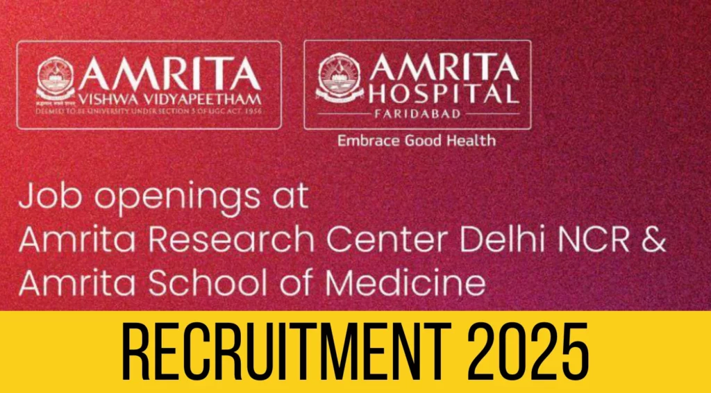 Amrita Research Center Delhi Recruitment 2025 Apply for Scientist Nurse DEO MTS Posts