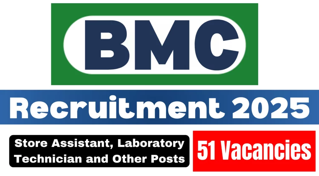 BMC Store Assistant Laboratory Technician and Other Recruitment 2025