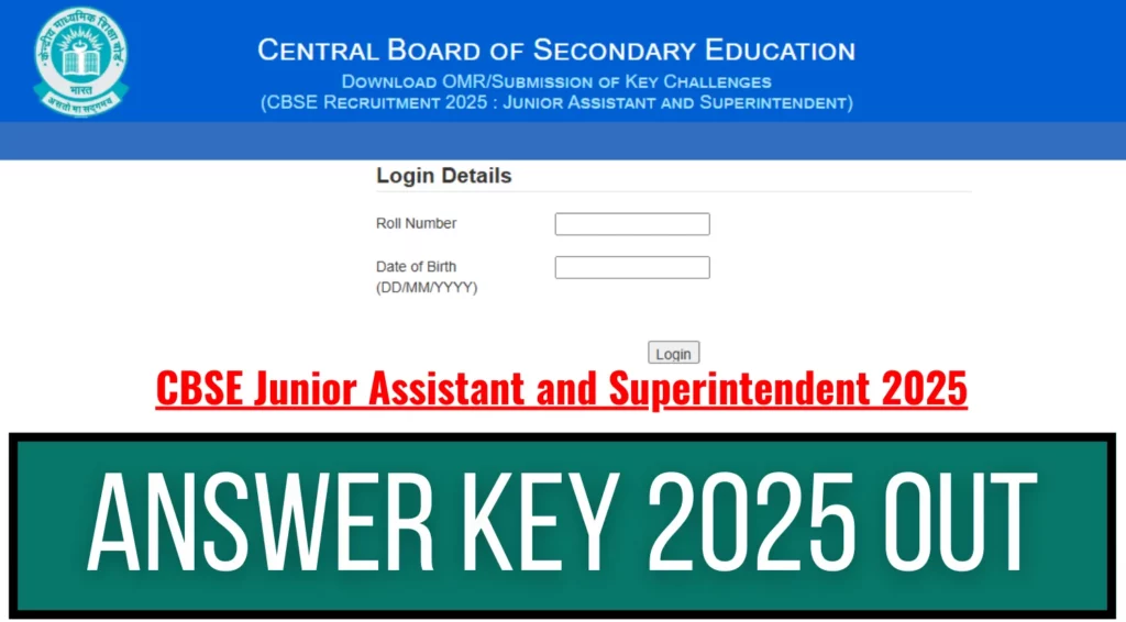 CBSE Answer Key 2025 Released for Junior Assistant and Superintendent at cbsenic in Download OMR She