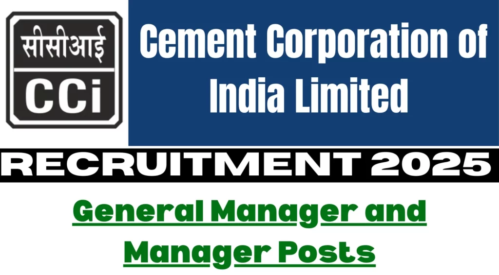 CCI General Manager and Manager Recruitment 2025