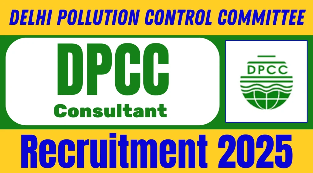 Delhi Pollution Control Committee Recruitment 2025.webp