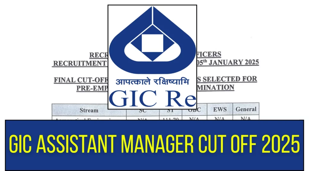 GIC Assistant Manager Cut Off 2025 Released at gicrein Check Post Wise Details
