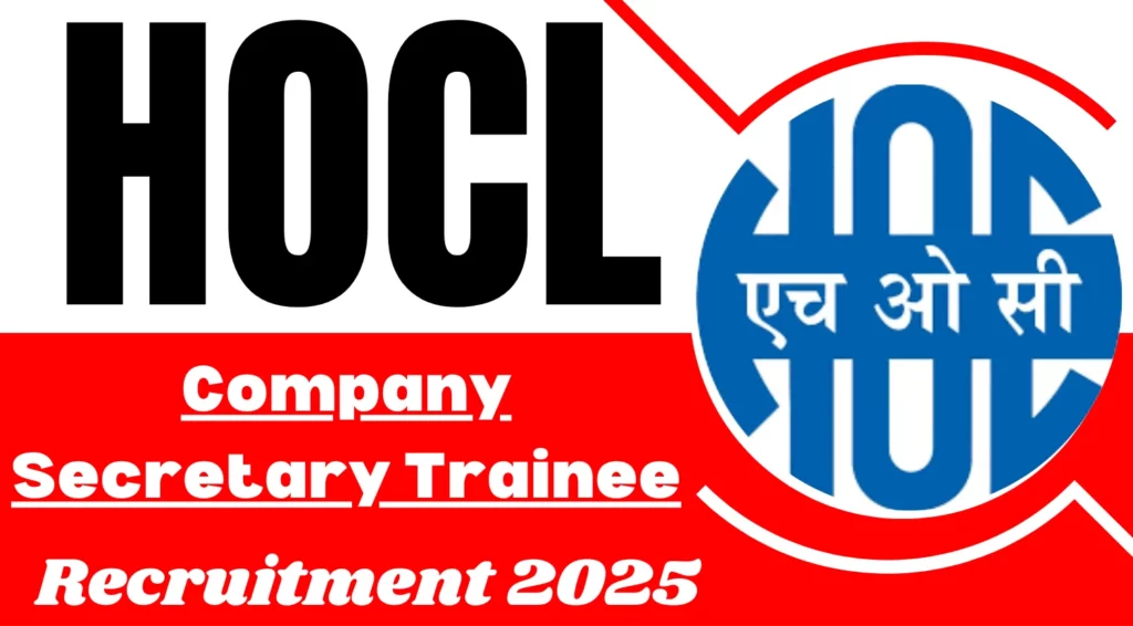 HOCL Company Secretary Trainee Recruitment 2025