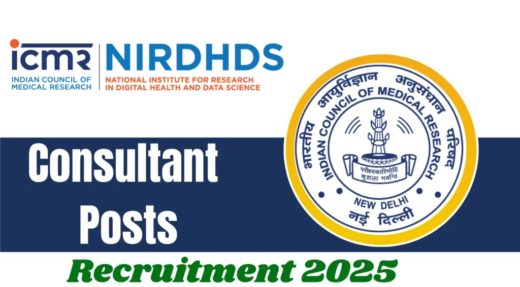 ICMR NIRDHDS Consultant Recruitment 2025