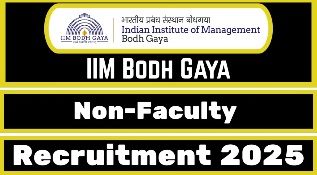 IIM Bodh Gaya Recruitment 2025.webp