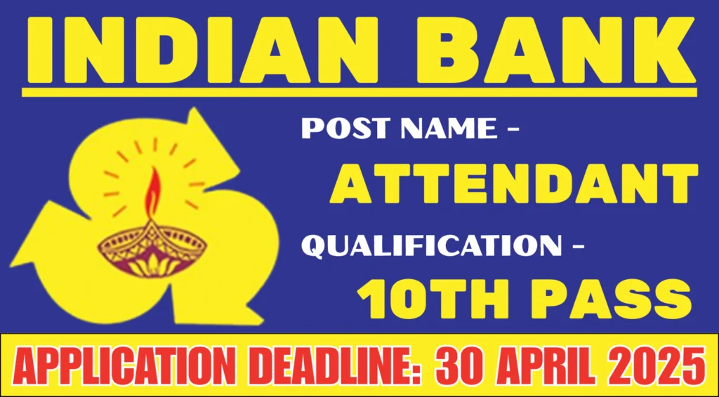 INDIAN BANK VACANCY 2025 2.webp