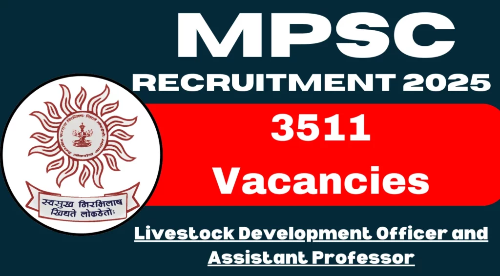 MPSC Livestock Development Officer and Assistant Professor Recruitment 2025