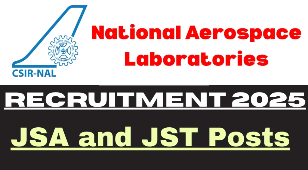 NAL 26 JSA and JST Recruitment 2025