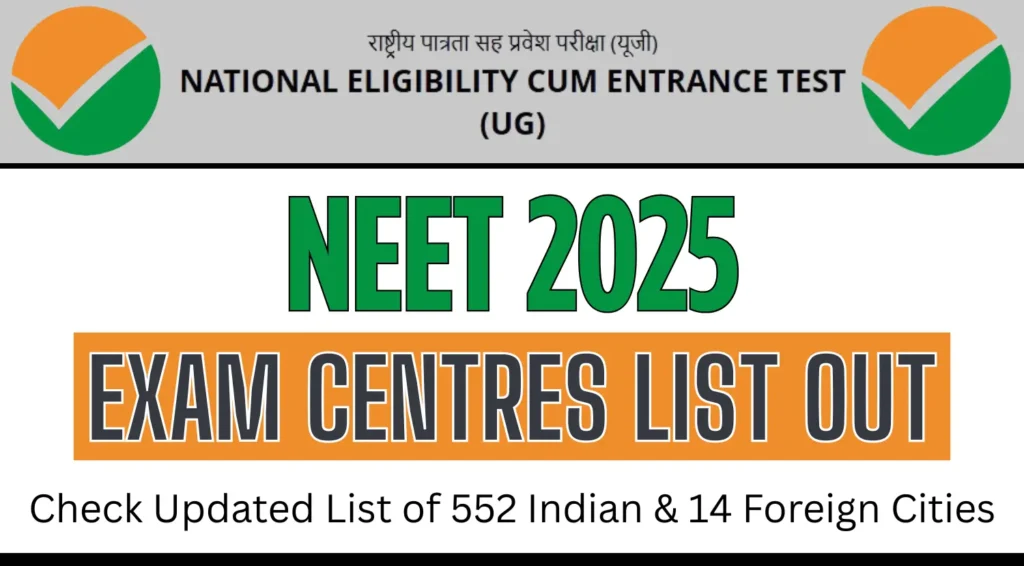NEET 2025 Exam Centres List Out.webp