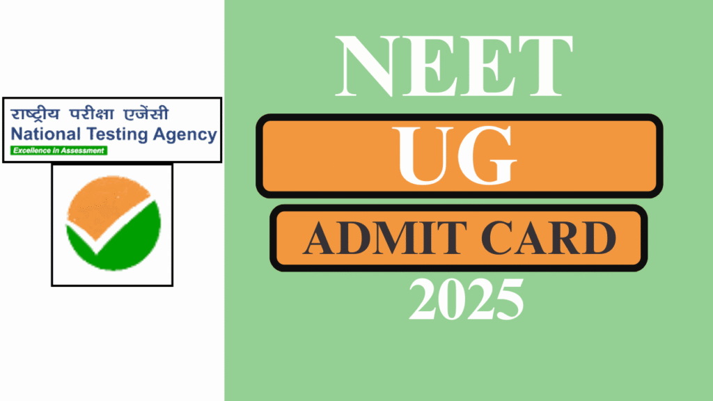 NEET Admit Card 2025