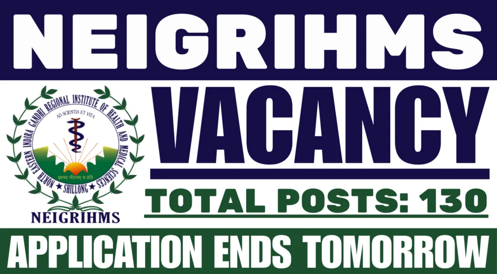 NEIGRIHMS VACANCY 2025.webp