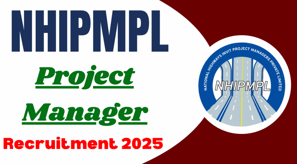 NHIPMPL Project Manager Recruitment 2025