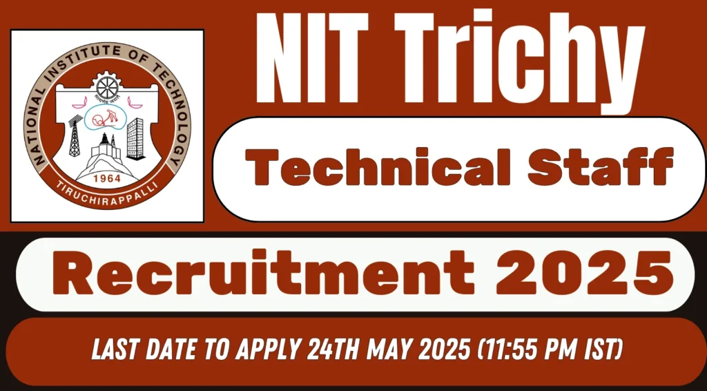 NIT Trichy Recruitment 2025 1.webp