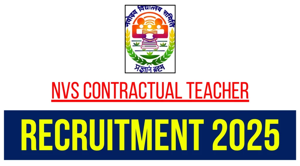 NVS Contractual Teacher Recruitment 2025 Notification Out for PGT TGT Other Posts