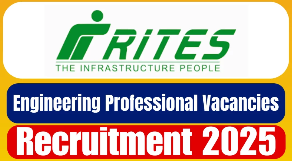 RITES Ltd Engineering Professional Recruitment 2025