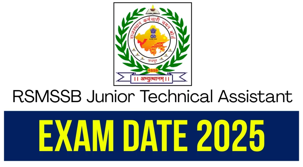 RSMSSB Junior Technical Assistant Exam Date 2025 Announced