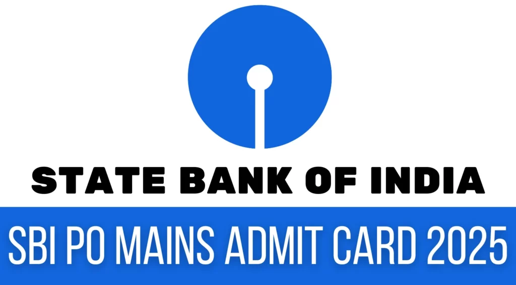SBI PO Mains Admit Card 2025 Released at sbico in Download Hall Ticket ow