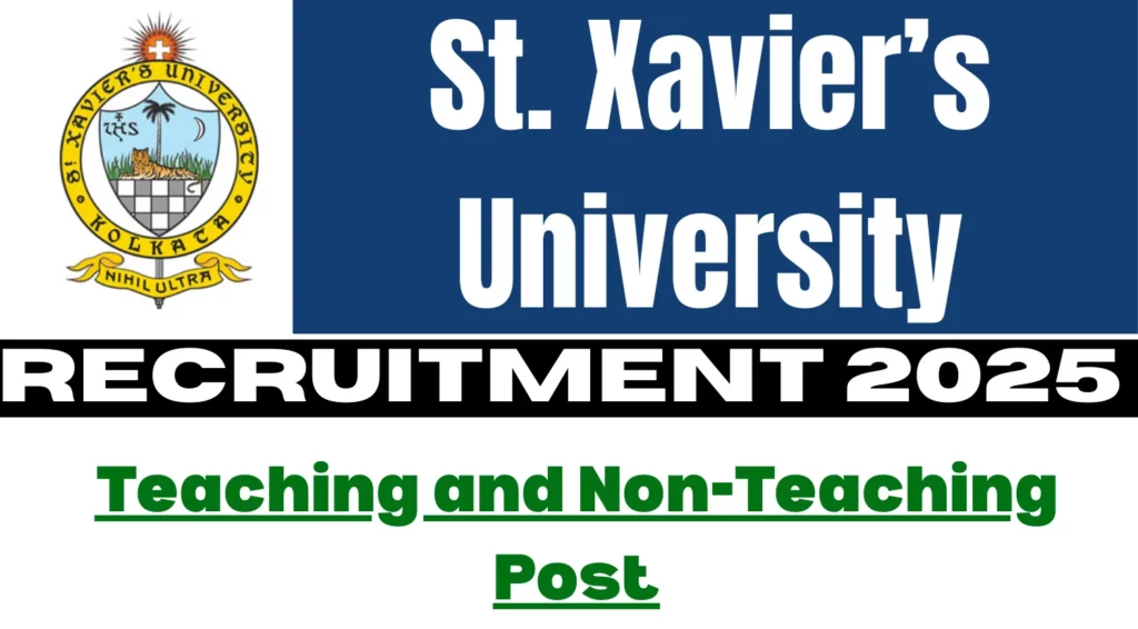 St Xaviers University Teaching and Non Teaching Recruitment 2025