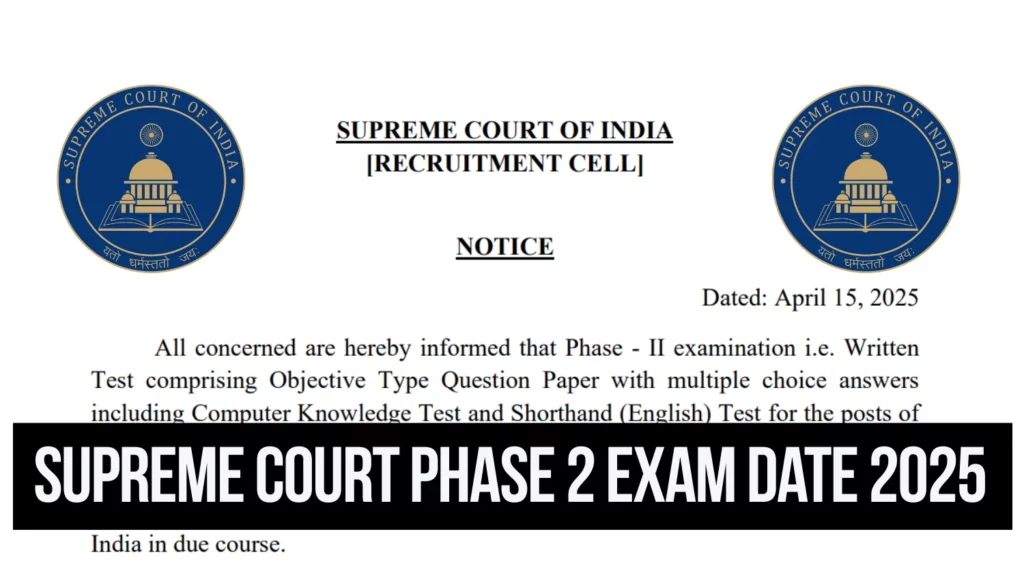 Supreme Court Phase 2 Exam Date 2025 Out for Personal Assistant Senior PA Posts