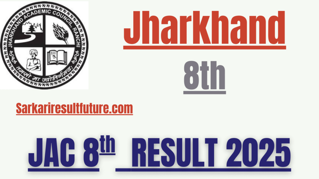 JAC 8th Result 2025