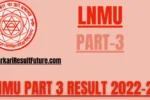 LNMU Part 3 Result 2022 25 webp.webp